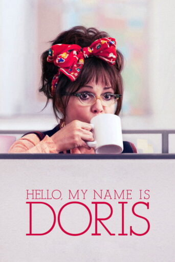 Hello, My Name Is Doris (2015) poster