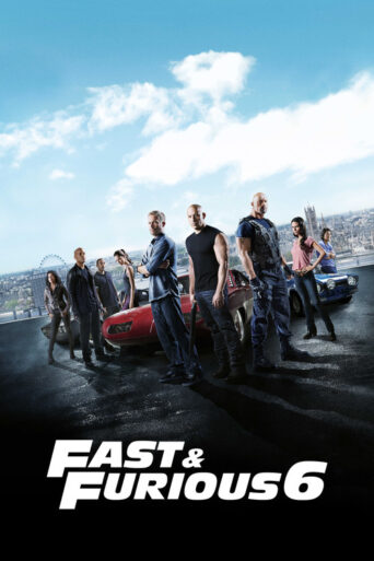 Fast & Furious 6 (2013) poster