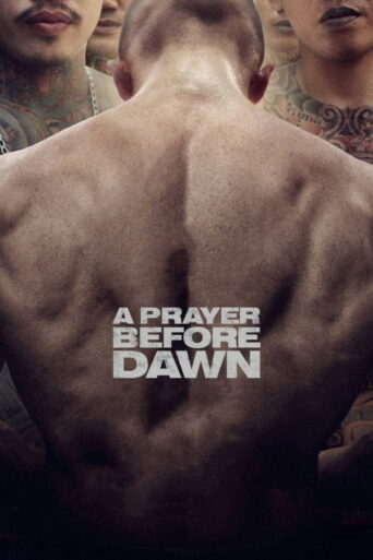 A Prayer Before Dawn (2017) poster