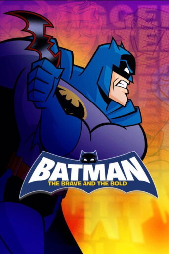 Batman: The Brave and the Bold (2008) poster