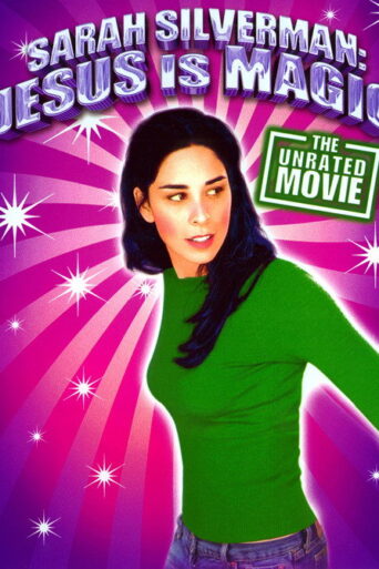 Sarah Silverman: Jesus Is Magic (2005) poster