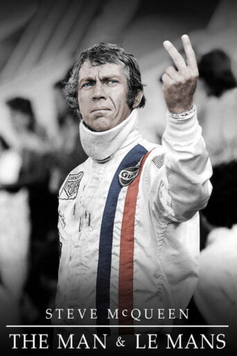 Steve McQueen: The Man & Le Mans (2015) poster