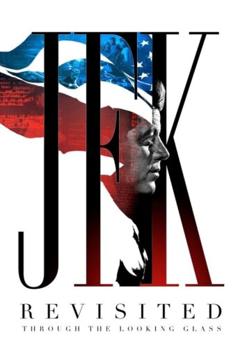 JFK Revisited: Through the Looking Glass (2021)