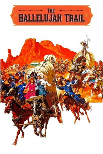 The Hallelujah Trail (1965) poster