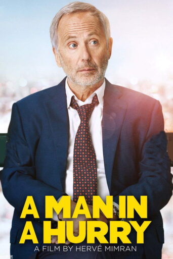 A Man in a Hurry (2018) poster