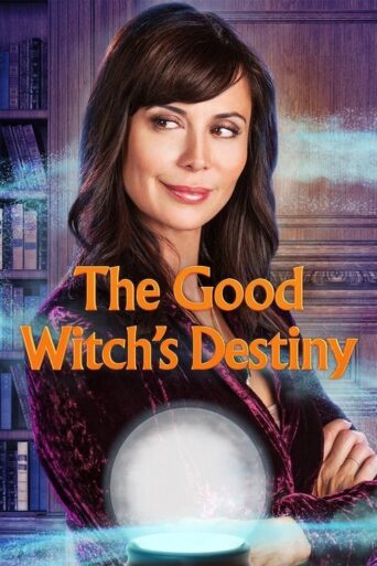 The Good Witch’s Destiny (2013) poster