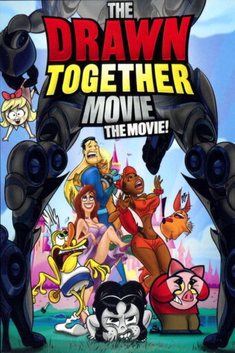 The Drawn Together Movie: The Movie! (2010) poster