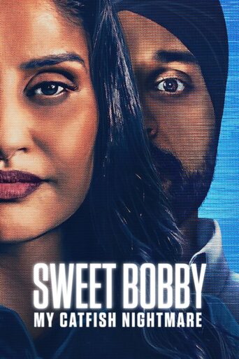Sweet Bobby: My Catfish Nightmare (2024) poster