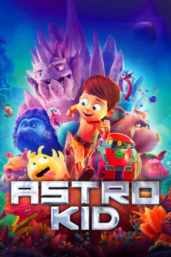 Astro Kid (2019) poster