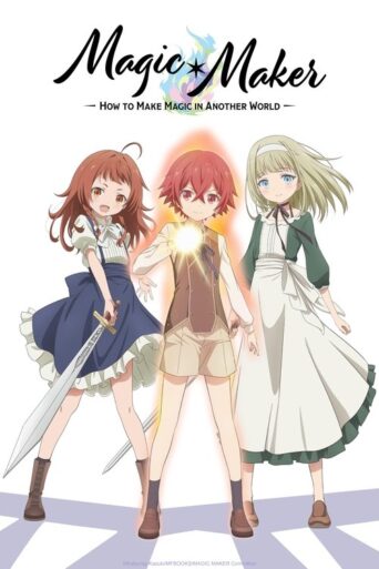 Magic Maker: How to Make Magic in Another World (2025) poster