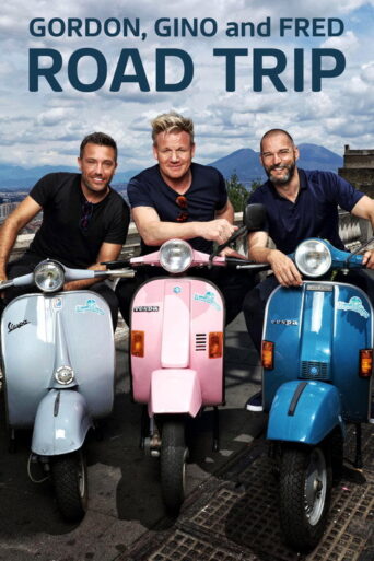 Gordon, Gino and Fred’s Road Trip (2018) poster