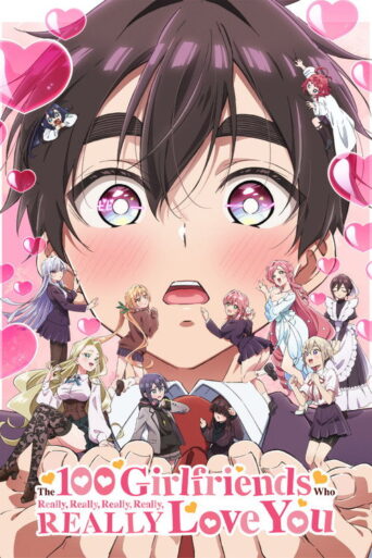 The 100 Girlfriends Who Really, Really, Really, Really, REALLY Love You (2023) poster