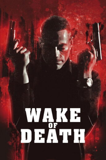 Wake of Death (2004) poster