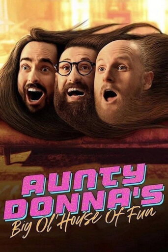 Aunty Donna’s Big Ol House of Fun (2020) poster