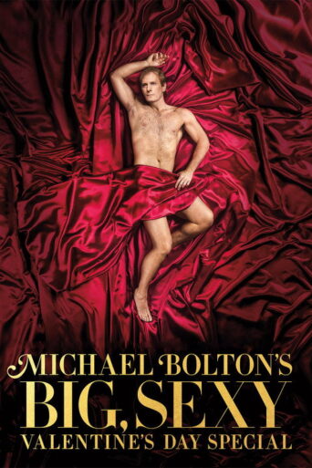 Michael Bolton’s Big, Sexy Valentine’s Day Special (2017) poster