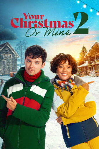 Your Christmas or Mine 2 (2023) poster