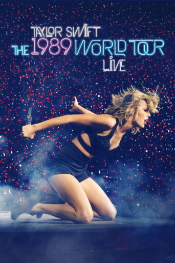 Taylor Swift: The 1989 World Tour – Live (2015) poster