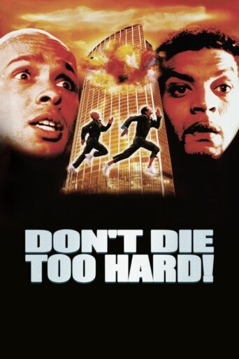 Don’t Die Too Hard! (2001) poster