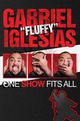 Gabriel “Fluffy” Iglesias: One Show Fits All (2019) poster