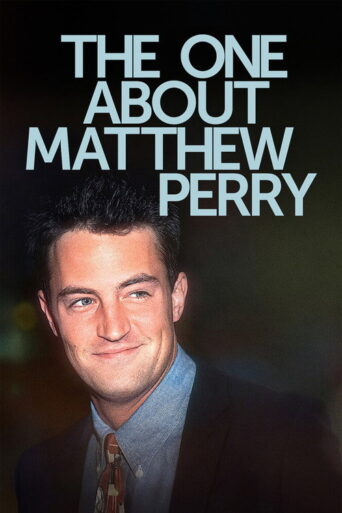 The One About Matthew Perry (2026)